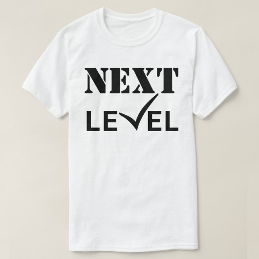 op het volgende niveau T-Shirt (Design voorkant)