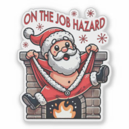 Op het werk Hazard Santa in brand Sticker