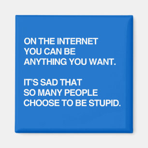 OP INTERNET KUNT U IETS ZIJN WAT U WILT MAGNEET