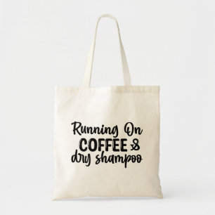 Op Koffie en Dry Shampoo Tote Bag