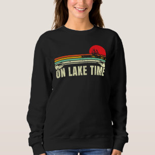 Op Lake Time Retro Boating Pontooning Kayaking Can Trui
