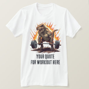 Op maat gemaakte dino-motivatiequote voor de train t-shirt