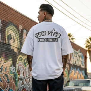 Op maat gemaakte Gangster voor Christus T-shirt 