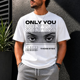 Op maat gemaakte ogen foto voor vriendin Alleen Ji T-shirt