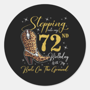 Op mijn 72e verjaardag met mijn laarzen op de ronde sticker