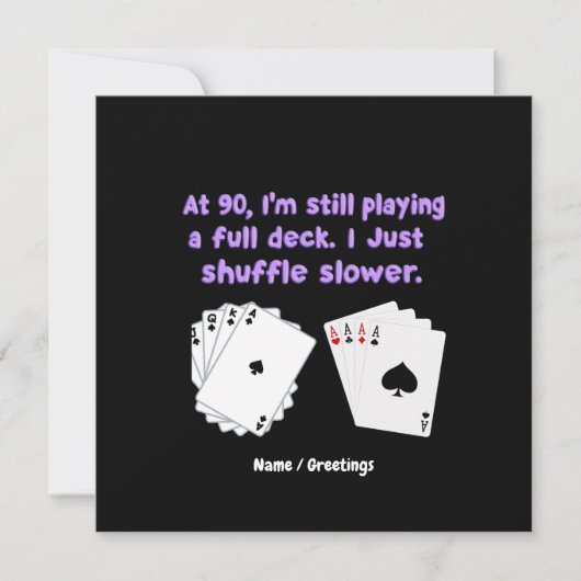 Op mijn 90ste speel ik nog steeds met een volledig kaart (Voorkant)