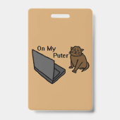 Op Mijn Computer Grappige Computer Bruine Kat Meme Badge (Voorzijde)