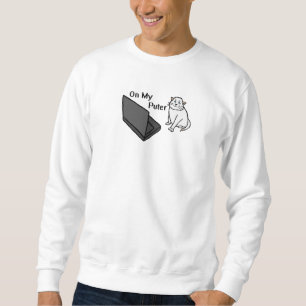 Op Mijn Computer Grappige Computer Witte Kat Meme Trui