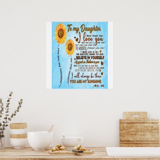 Op mijn dochter | Speciale brief aan mijn dochter Poster (Keuken)