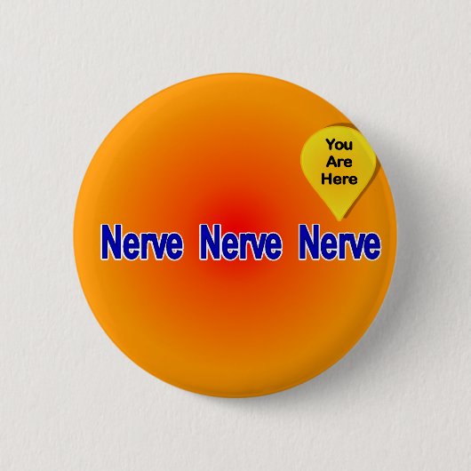 Op mijn laatste Nerve Ronde Button 5,7 Cm (Voorkant)