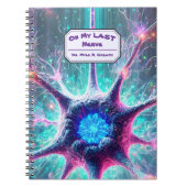 "Op mijn laatste zenuw" Humoristische wetenschap B Notitieboek (Voorkant)