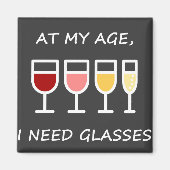 Op mijn leeftijd heb ik een bril nodig - magneet (Voorkant)