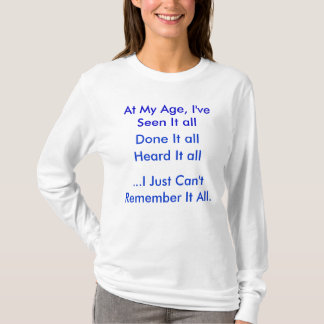 Op mijn leeftijd t-shirt