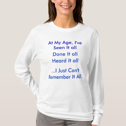 Op mijn leeftijd t-shirt (Voorkant)