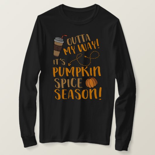 Op mijn manier is het pumpkin Spice Season Cute Co T-shirt (Design voorkant)