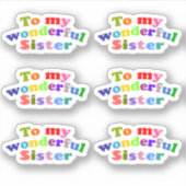 Op mijn prachtige zus sticker (Voorkant)