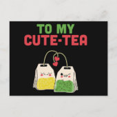 Op mijn Schattigee Tea Funny Valentijns's Pun Briefkaart (Voorkant)