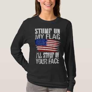 Op mijn vlag zal ik op uw gezichtspatriotticus sto t-shirt