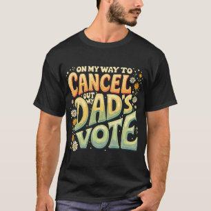 Op mijn weg om mijn vaders stem uit te schakelen A T-shirt