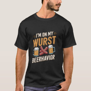 Op mijn wurst gedrag gedrag grappig Duits Oktob T-shirt