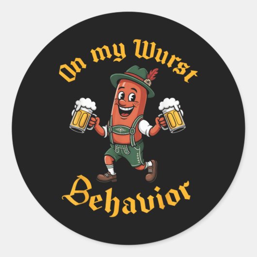 Op mijn wurst gedrag Grappige Duitse Mannen vrouwe Ronde Sticker (Voorkant)