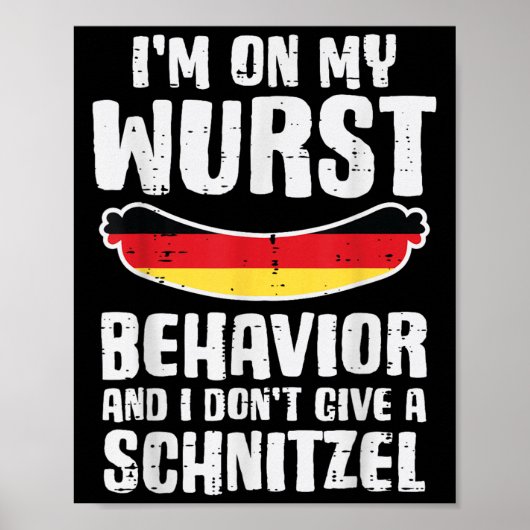Op mijn wurst gedrag niet geven Schnitzel grappig Poster (Voorkant)