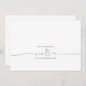 Op mijn zuster Wedding Morning Cute Message (Voorkant / Achterkant)