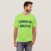 "Op Momentum lopen" t-shirt (Voorkant volledig)