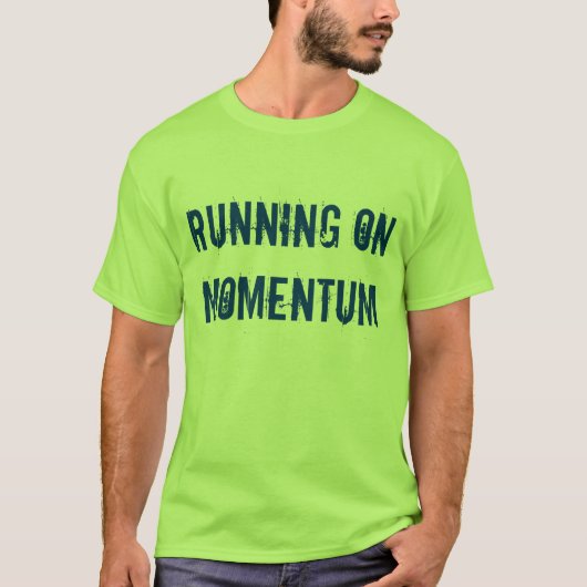 "Op Momentum lopen" t-shirt (Voorkant)