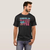 Op Ms Rachel en Iced Coffee T-shirt (Voorkant volledig)