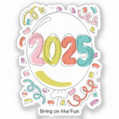 Op naar de fun 2025 sticker (Voorkant)