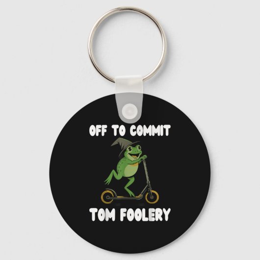 Op naar Tomfoolery T-shirt Frog Toad Weirdcore C Sleutelhanger (Voorkant)