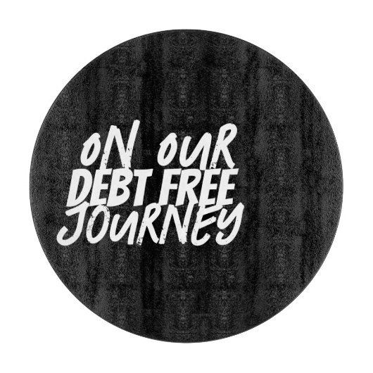 Op onze schuldenvrije reis snijplank (Voorkant)