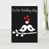 ***OP ONZE TROUWDAG*** TORTELDUIFJES/FOREVER LOVE KAART (Voorkant)