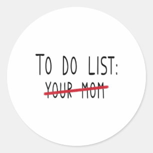 (op terug) Om te doen lijst je moeder grappige mem Ronde Sticker