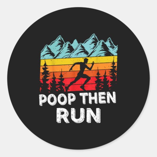 Op Then Run Funny Running Quotes For Marathon Runn Ronde Sticker (Voorkant)