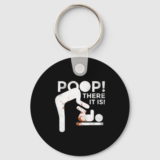 Op There It Is Mom Dad Baby Diaper Changing Funny  Sleutelhanger (Voorkant)