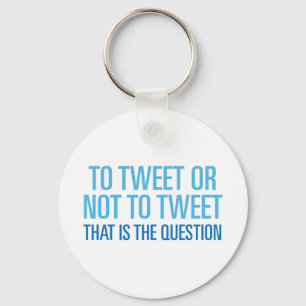 Op tweet of niet op tweet sleutelhanger