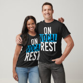 Op Vocal Rest Funny Singer zingt muzikanten band T-shirt (Unisex)