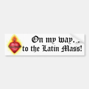Op weg naar de Latijnse Mis! Bumpersticker
