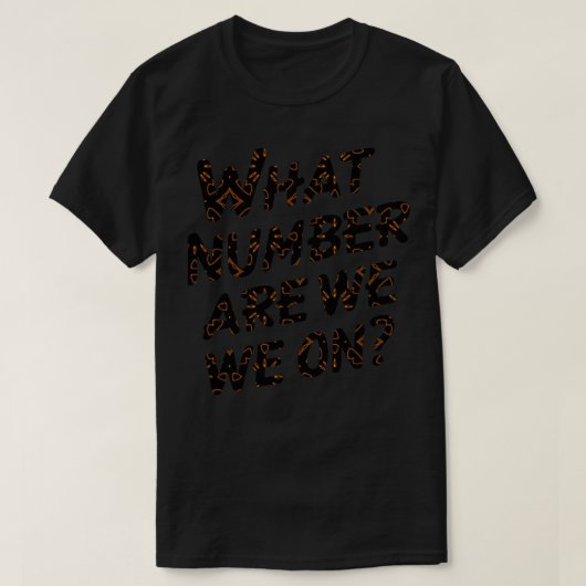 Op welk nummer staan we t-shirt (Design voorkant)