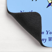 Op welke manier dan ook Cruising Mousepad Muismat (Hoek)