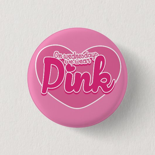 Op woensdag draag we roze ronde button 3,2 cm (Voorkant)