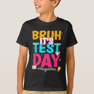 Op zijn testdag kreeg je deze ster state test-lera t-shirt