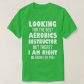 Op zoek naar de beste Aerobics Instructor. T-shirt (Design voorkant)