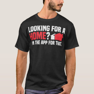 Op zoek naar een woning in de app makelaar t-shirt