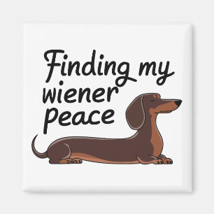 Op zoek naar mijn Wiener Peace - Teckel Lover Magneet