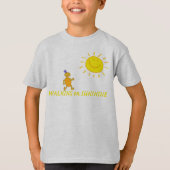 Op zonneschijn lopen t-shirt (Voorkant)