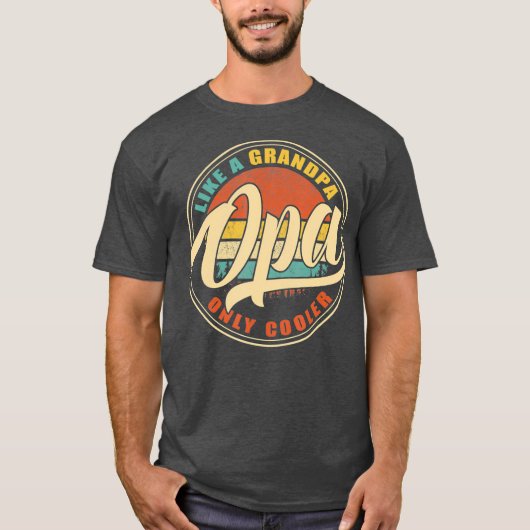 OPA als een opa ALLEEN COOLER  Retro Pa T-shirt (Voorkant)