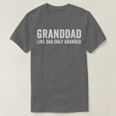 Opa als vader alleen grootser TShirt (Design voorkant)